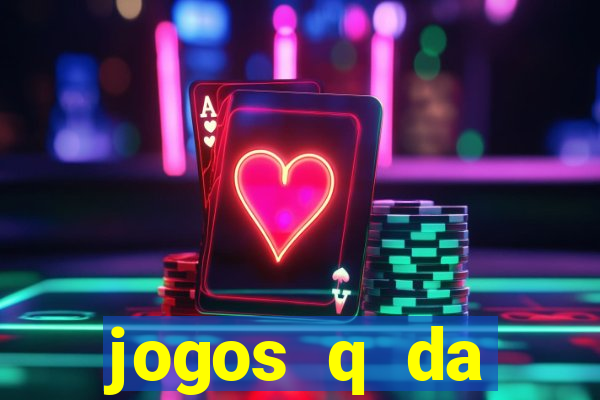 jogos q da dinheiro de verdade